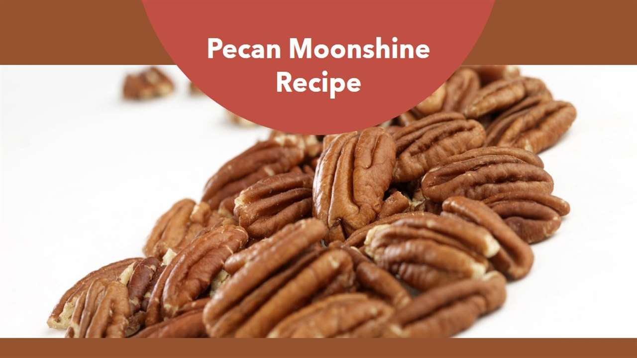 Pecan Moonshine Recipe